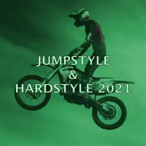 Jumpstyle & Hardstyle 2021