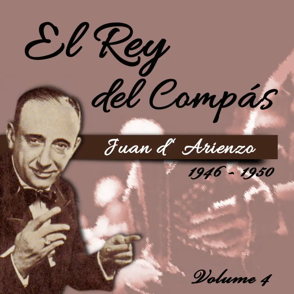 El Rey del Compás / 1946 - 1950,  Vol. 4