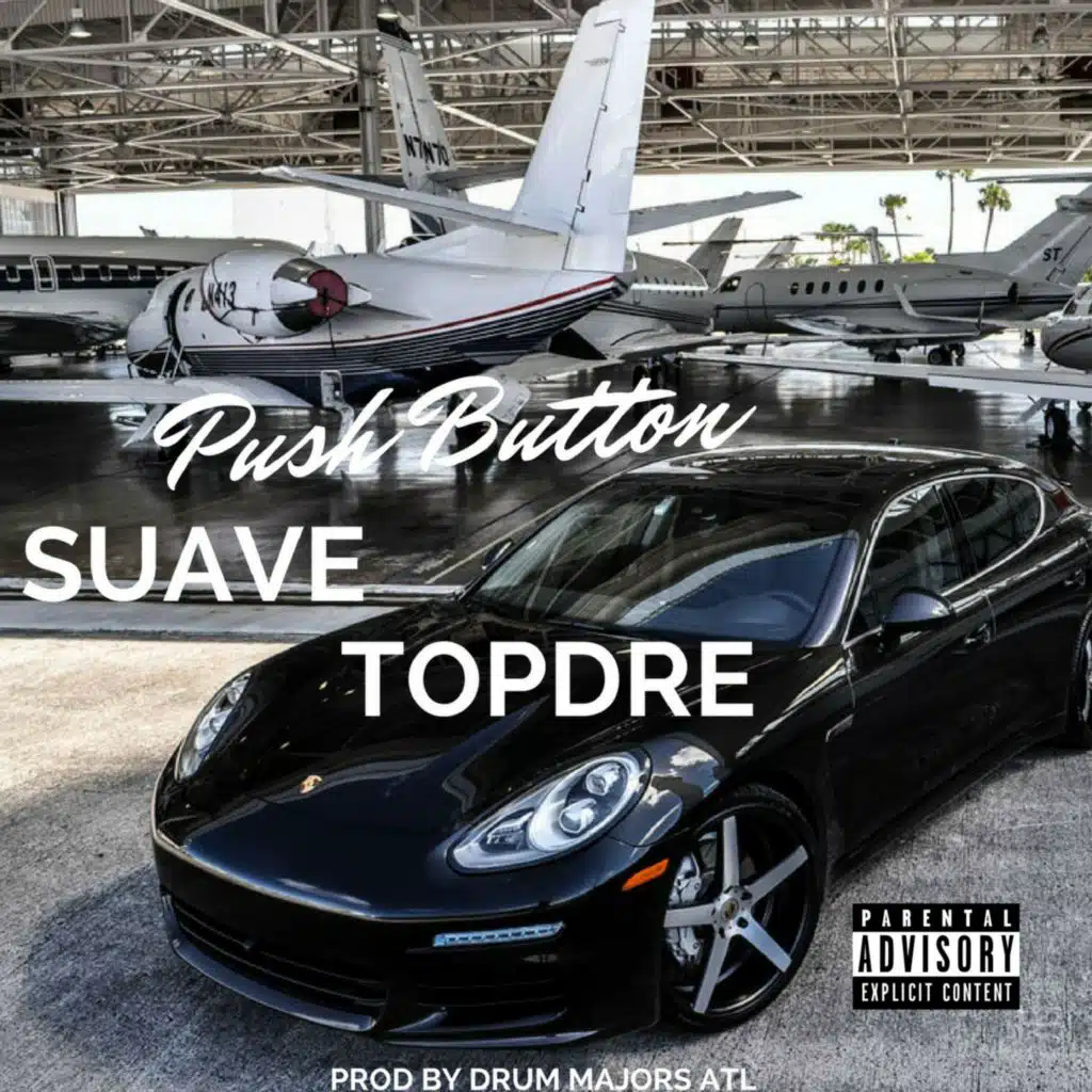 Push Button (feat. Topdre)