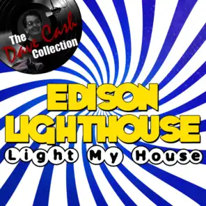 Light My House - [The Dave Cash Collection]