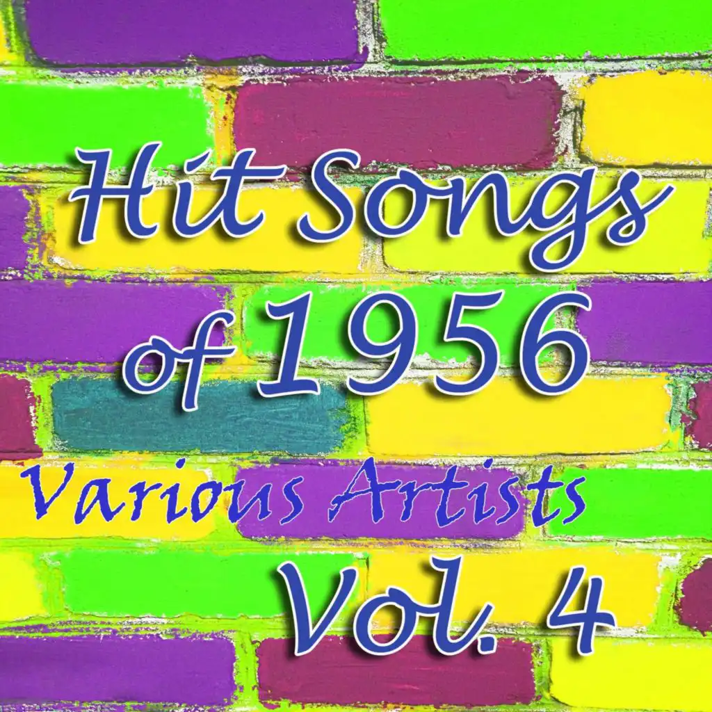Hit Songs of 1956, Vol. 4