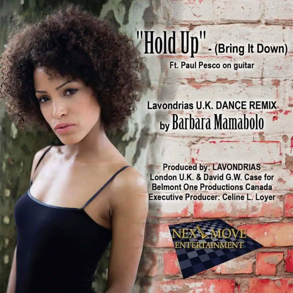 Hold Up (Bring It Down) (Lavondrias Remix)