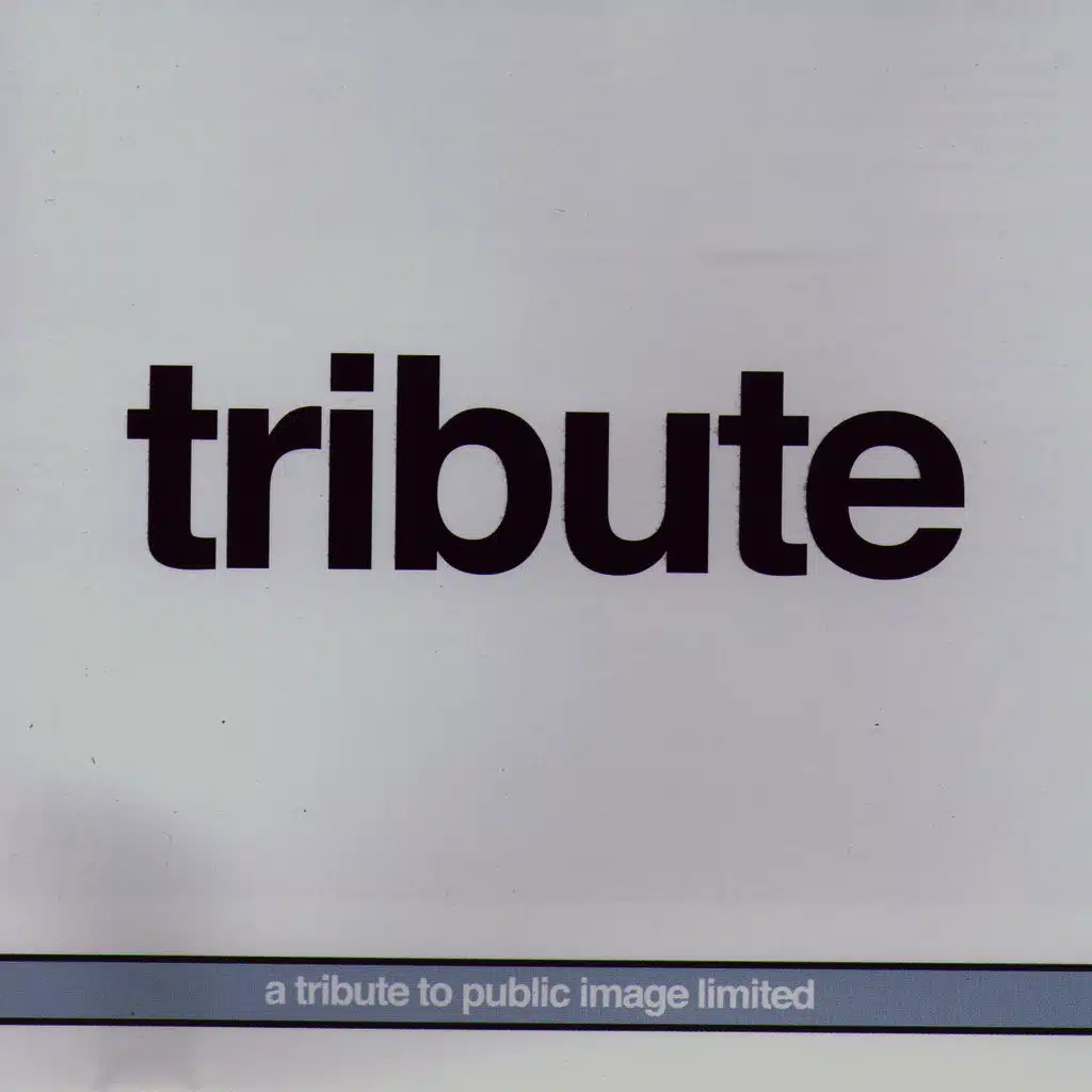 A Tribute To Public Image Limited