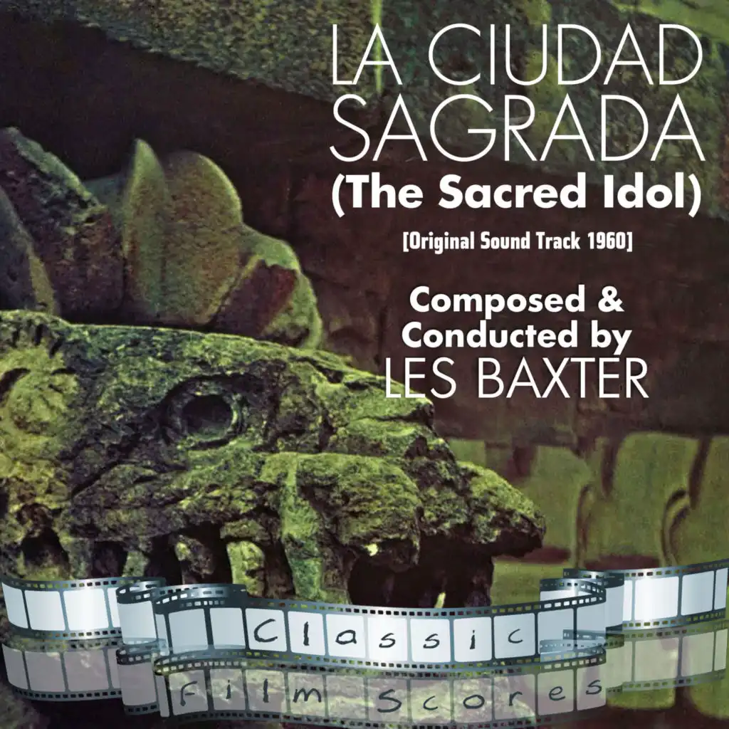 La Ciudad Sagrada (Original Motion Picture Soundtrack) ((The Sacred Idol))