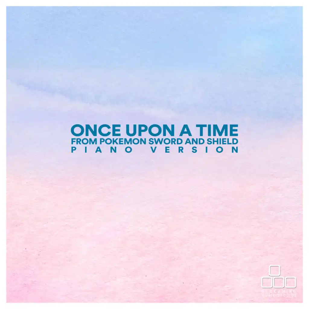 Once Upon a Time (From "Pokemon Sword and Shield") [Piano Version]