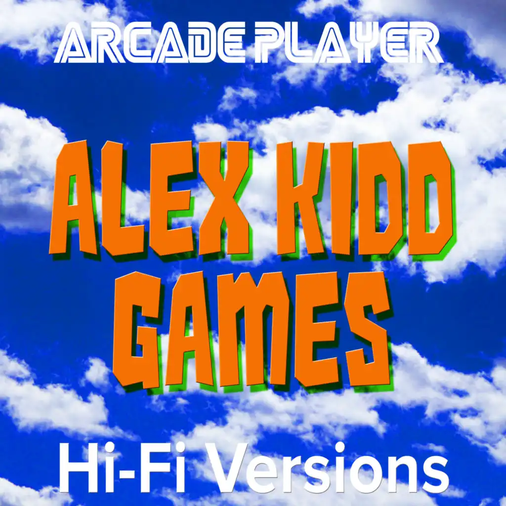 Alex Kid, Hi-Fi Versions