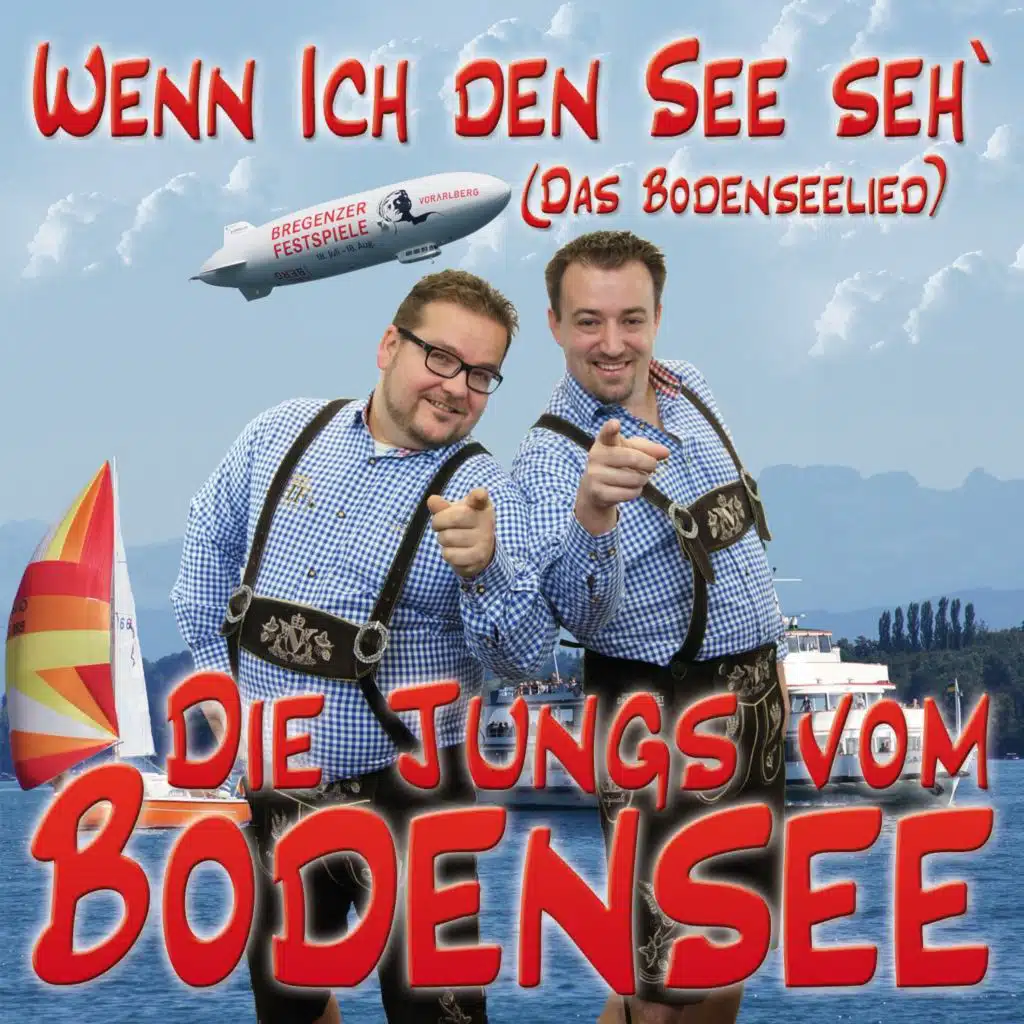 Wenn ich den See seh' (Das Bodenseelied)