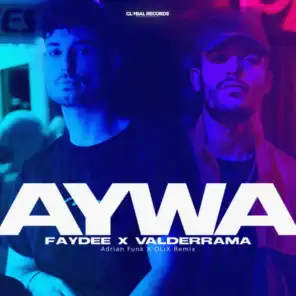 Aywa (Adrian Funk X OLiX Remix) [feat. Valderrama (COL)]