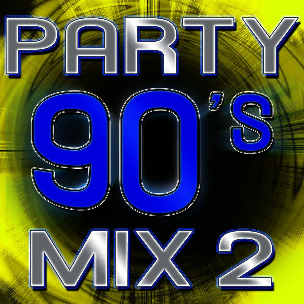90's Party Mix 2