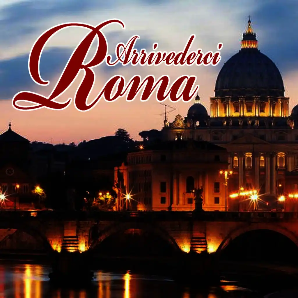 Arrivederci Roma