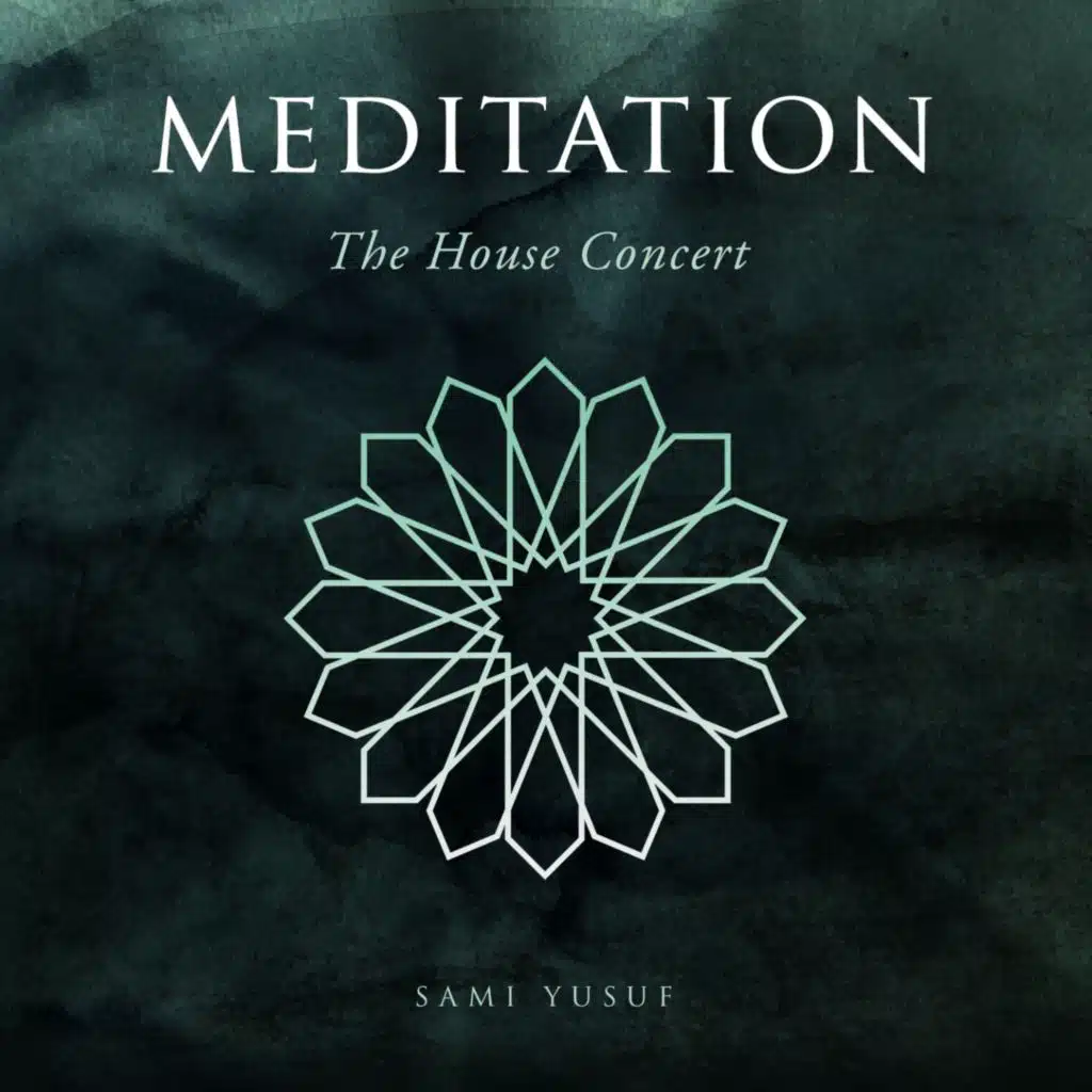 Meditation (The House Concert)