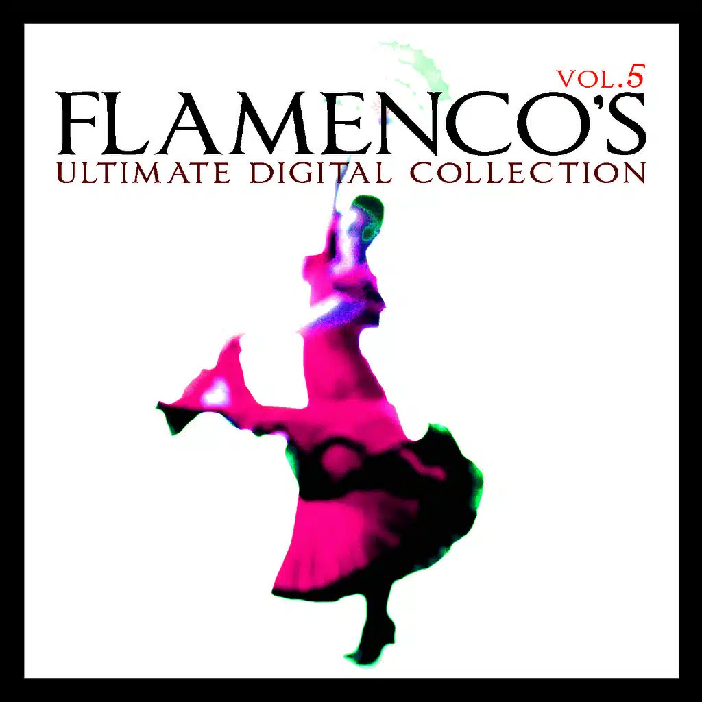 Flamenco´s Ultimate Digital Compilation Vol.5