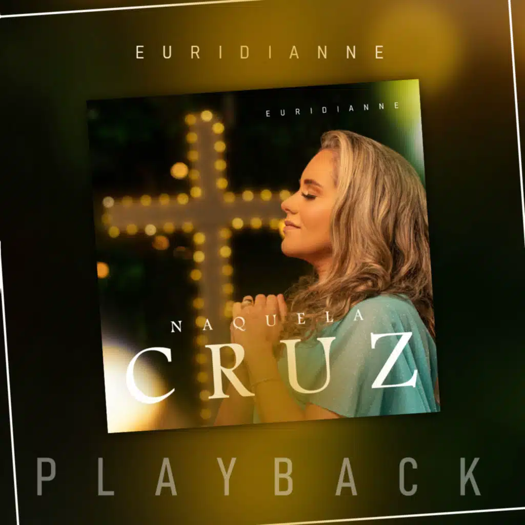 Naquela Cruz (Playback)