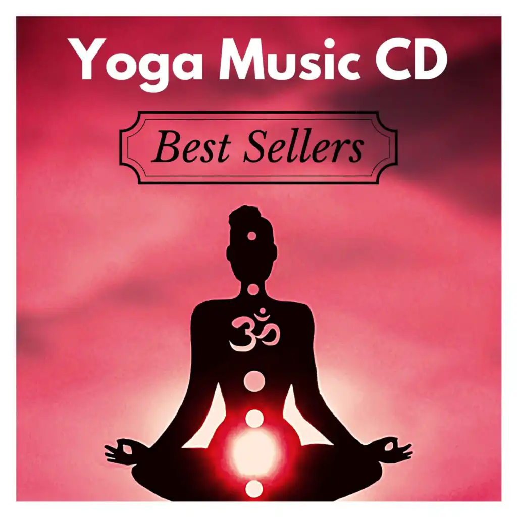 Yoga Music CD Best Sellers - The Most Relaxing New Age Music for Brain, Mind, and Body, Spiritual Healing