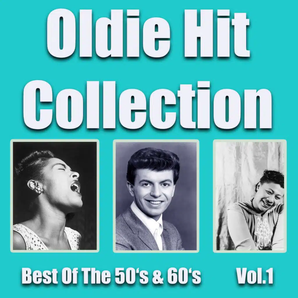 Oldie Hit Collection - Best Of The 50'S & 60'S Vol.1