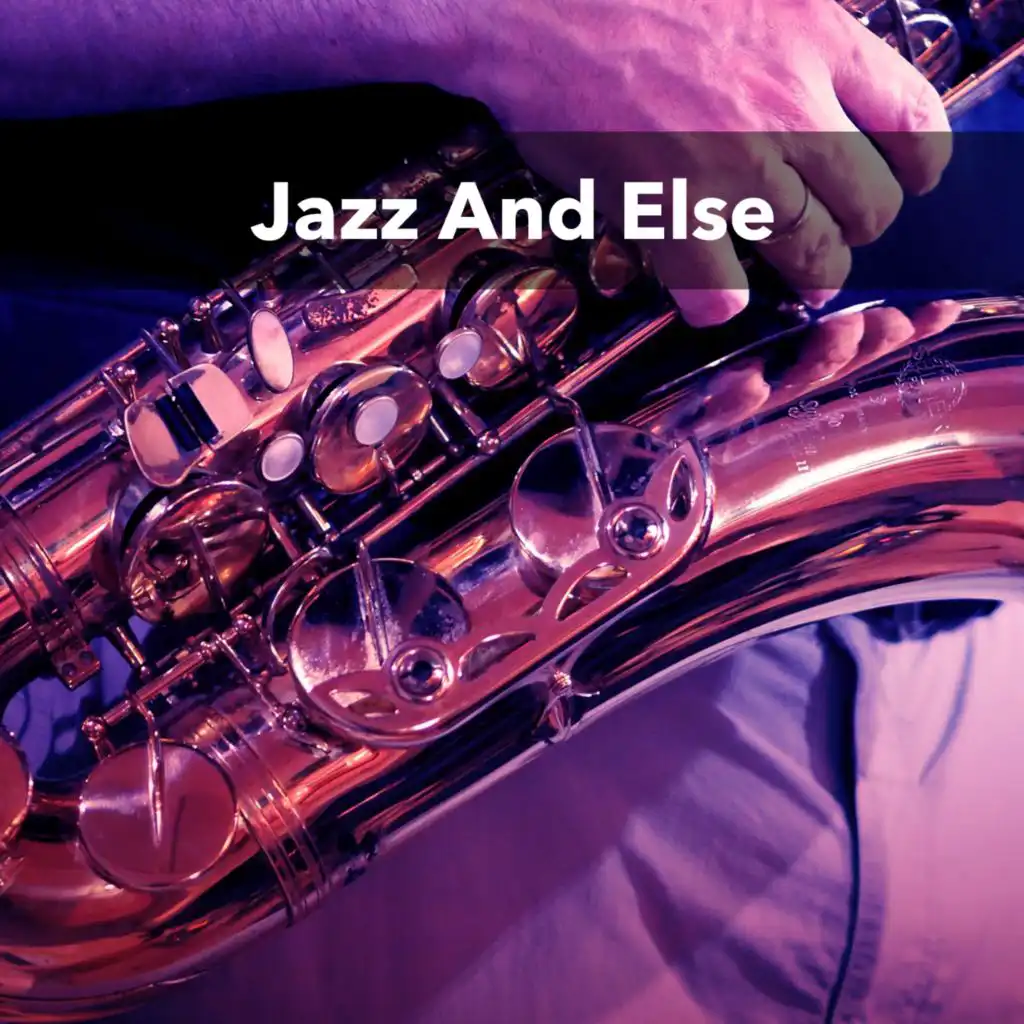 Jazz And Else