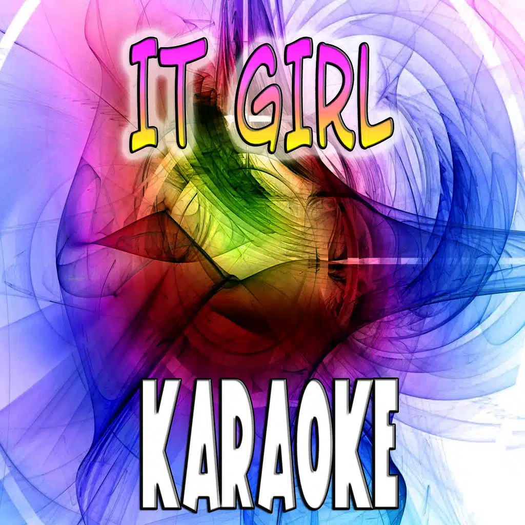 It girl (In the style of Jason Derulo)