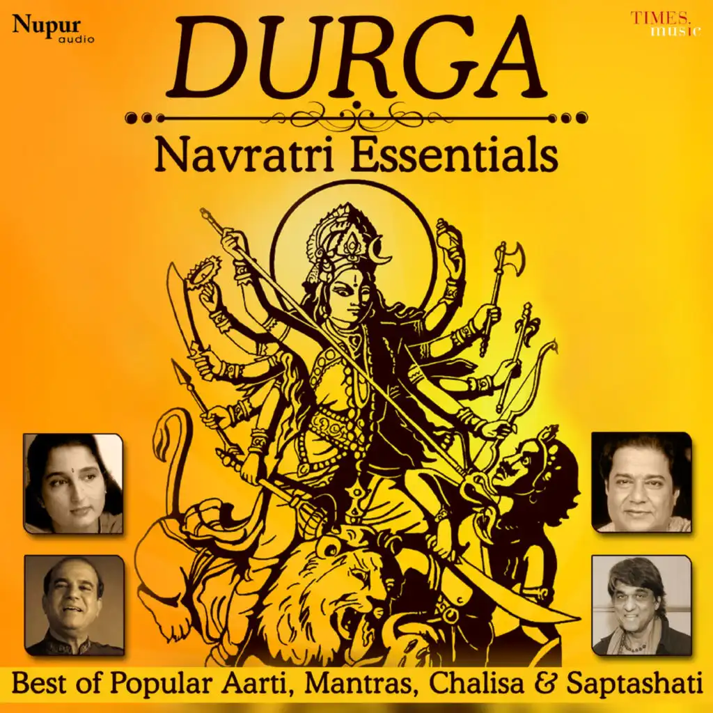 Durga Navratri Essentials Best of Popular Aarti, Mantras, Chalisa & Saptashati