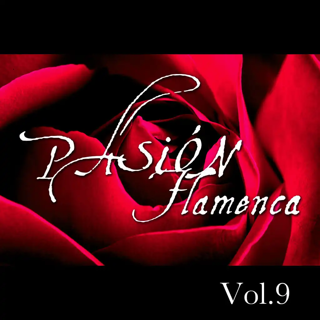 Pasión Flamenca Vol.9