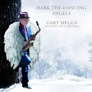 Hark the Dancing Angels (feat. Bryan Jefferies)