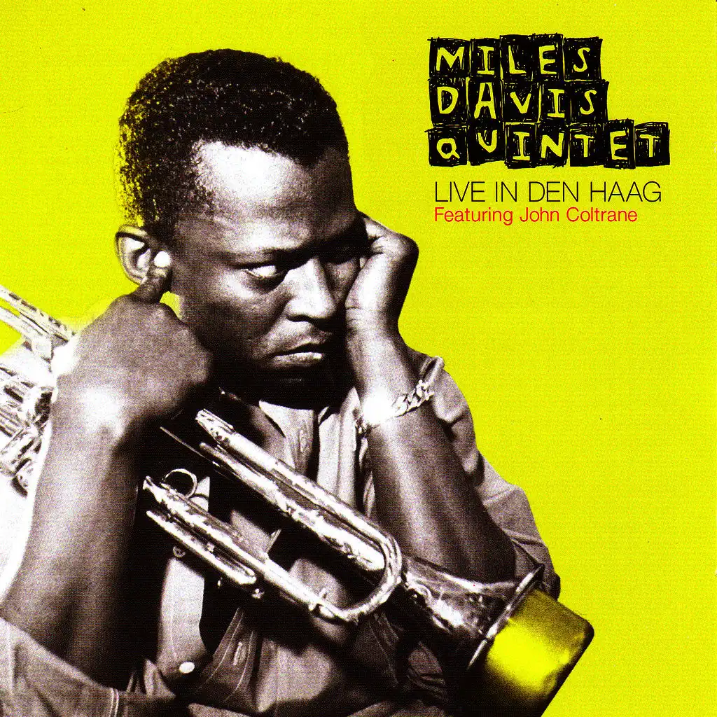 Miles Davis Quintet: Live in Den Haag (feat. John Coltrane)