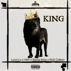 King (feat. HEFF & Bama Baby)