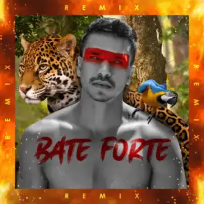Bate Forte (Remix)