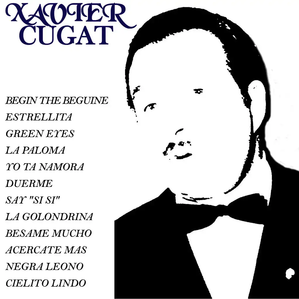 The Great Xavier Cugat Plays The Hits