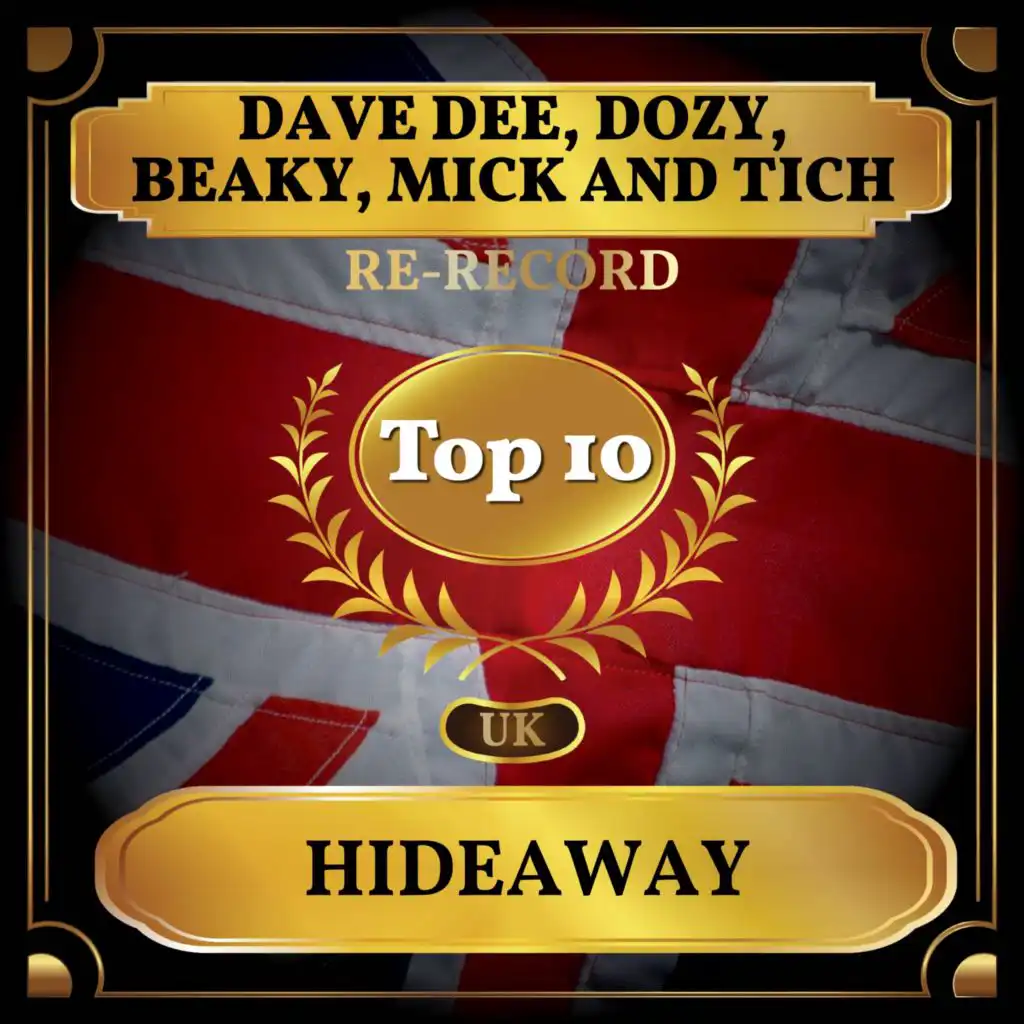 Hideaway (UK Chart Top 40 - No. 10)