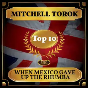 When Mexico Gave Up the Rhumba (UK Chart Top 40 - No. 6)