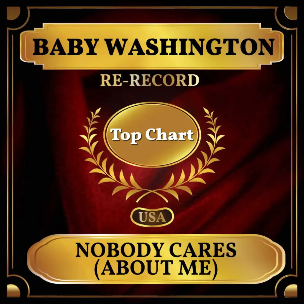 Nobody Cares (About Me) (Billboard Hot 100 - No 60)