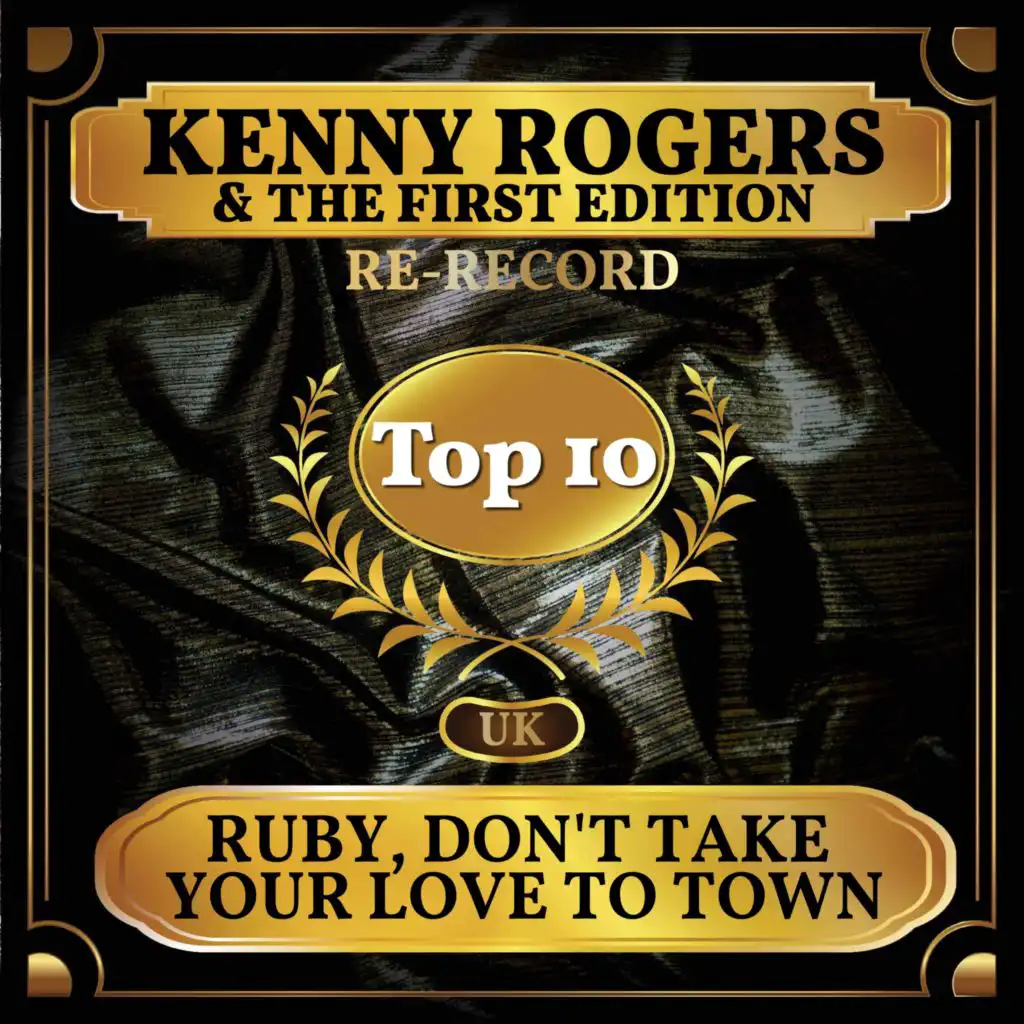 Ruby, Don't Take Your Love to Town (Rerecorded) [feat. The First Edition]