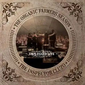 The Organic Farmers Season : Unplugged Live