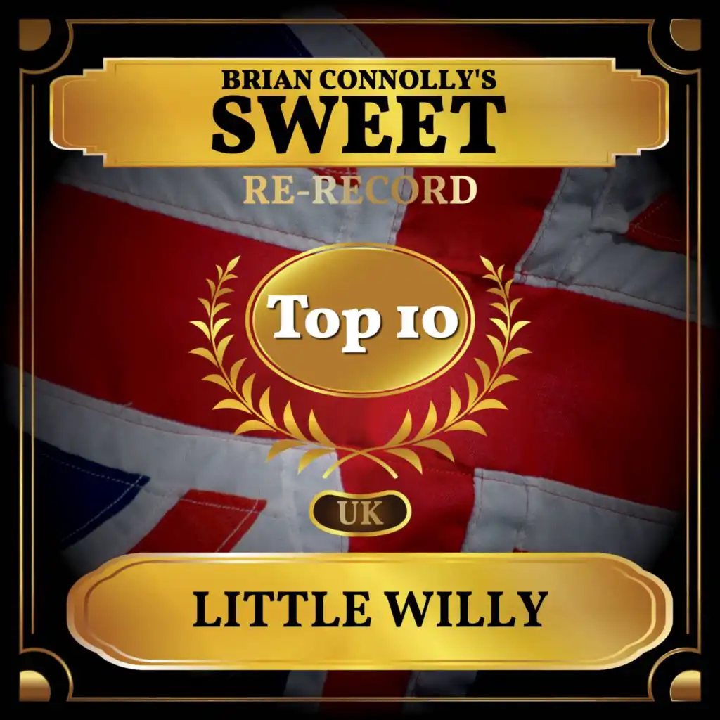 Little Willy (UK Chart Top 40 - No. 4)