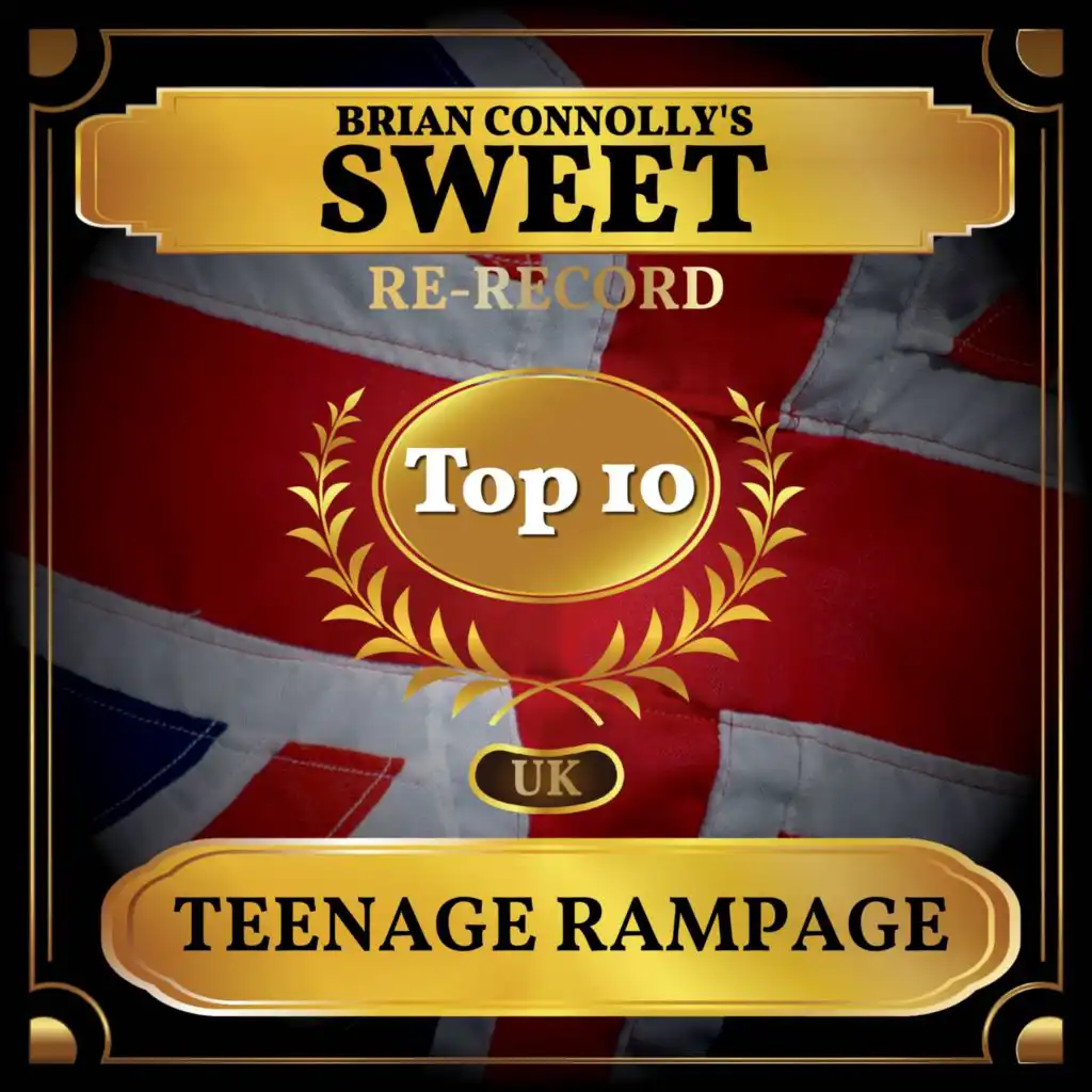 Teenage Rampage (UK Chart Top 40 - No. 2)