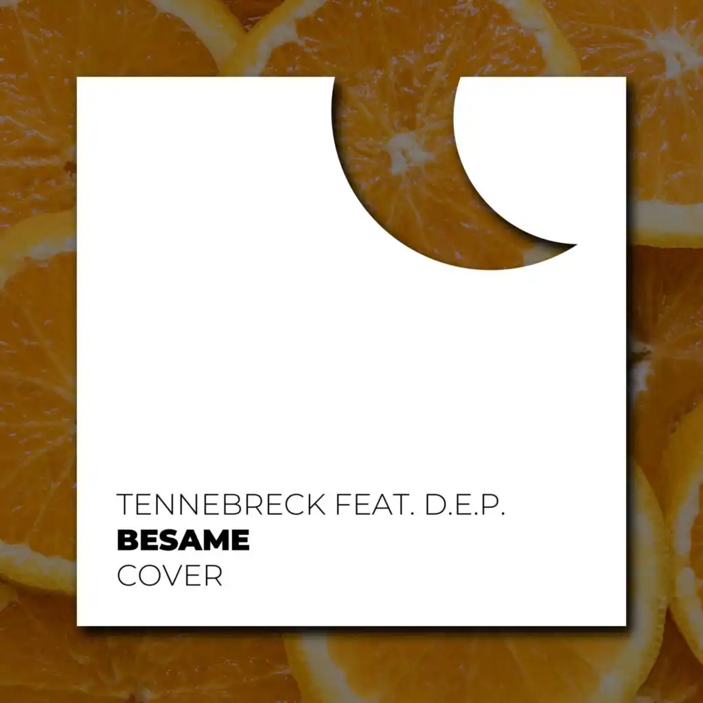 Besame (feat. D.E.P.)