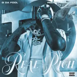 Real Rich (feat. Peewee Longway)