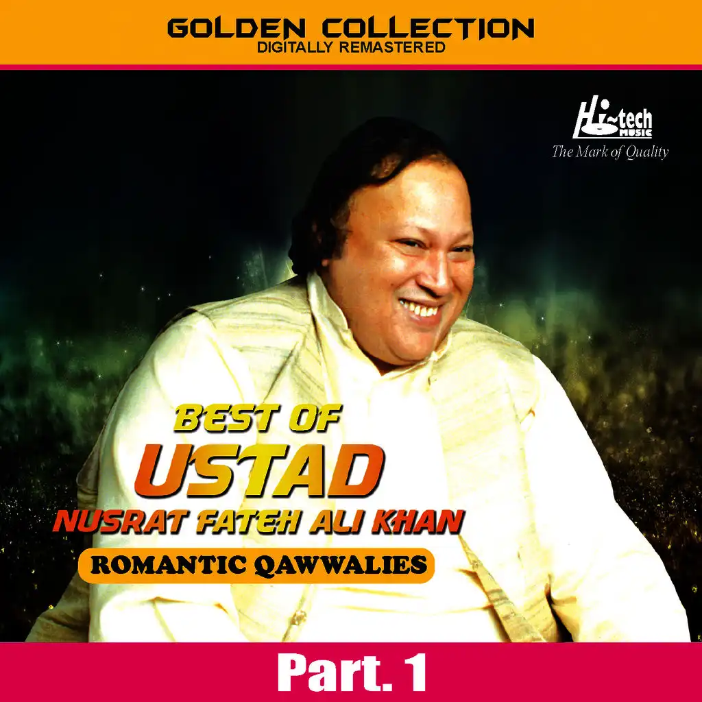 Best of Ustad Nusrat Fateh Ali Khan (Romantic Qawwalies) Pt. 1