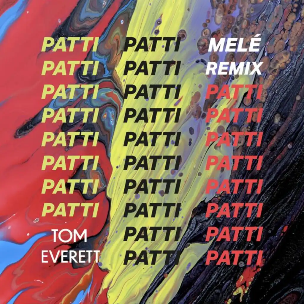 Patti (Melé Remix)