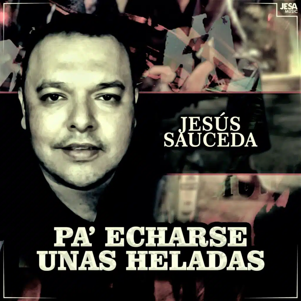 Pa' Echarse Unas Heladas