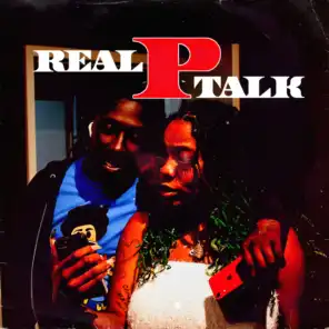 Real P Talk