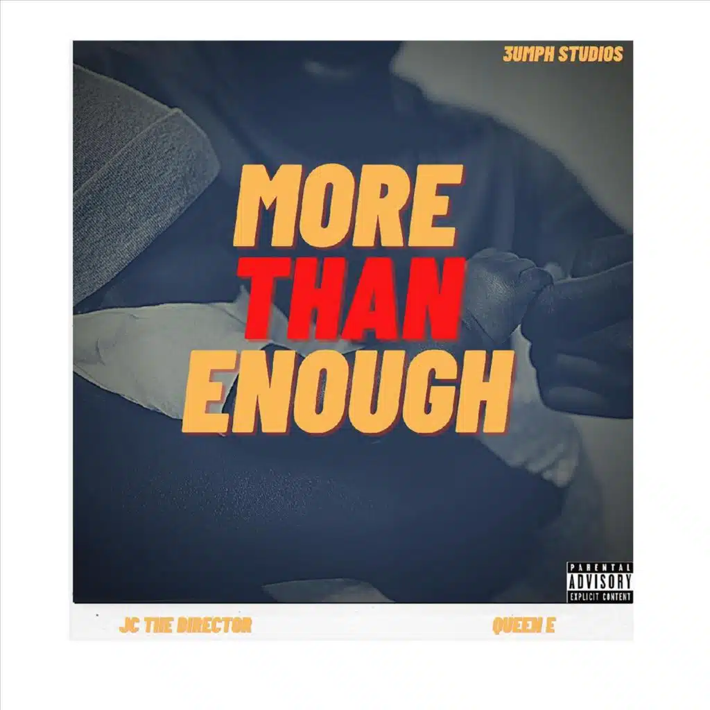 More Than Enough (feat. Queen E)