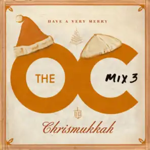 The O.C. Mix 3  Have A Very Merry Chrismukkah