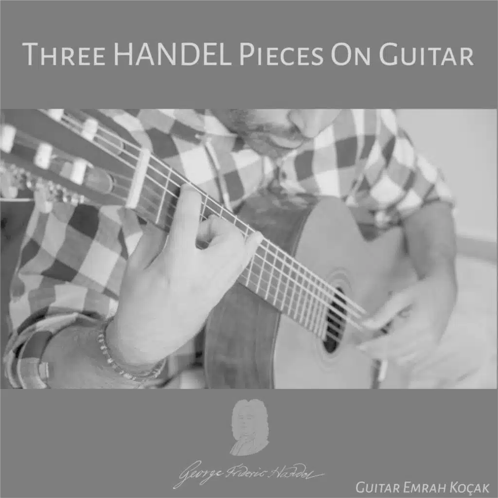 Keyboard Suite No. 3 in D Minor, HWV 428: II. Allemande (Arr. for Guitar)