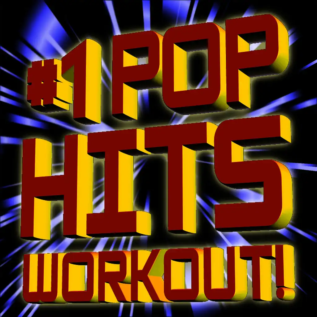 #1 Pop Hits Workout