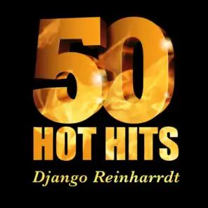 Django Reinharrdt - 50 Hot Hits