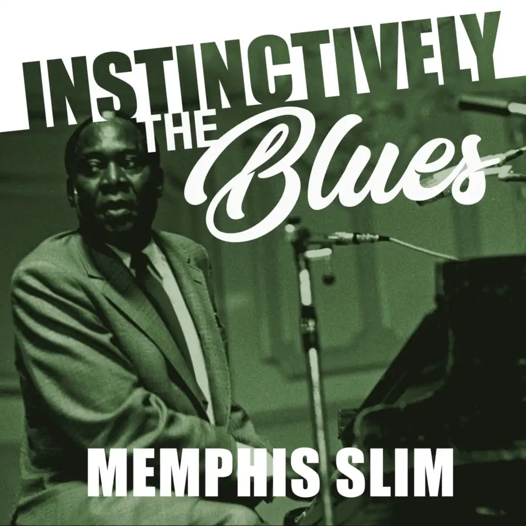 Instinctively the Blues - Memphis Slim