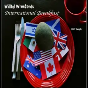 Willful Wreckords: International Breakfast