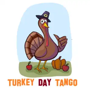 Turkey Day Tango