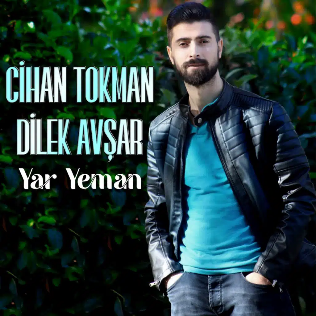 Yar Yeman (feat. Dilek Avşar)
